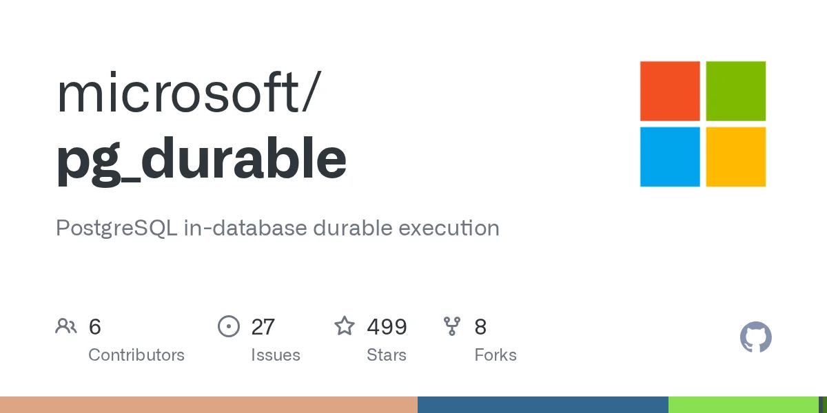 Microsoft 開源 pg_durable：把 durable execution 搬進 PostgreSQL，告別 cron ...