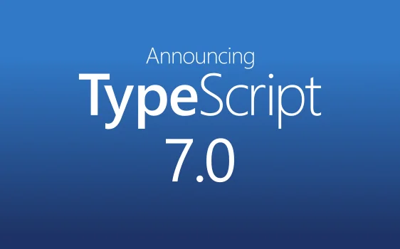 TypeScript 7.0 正式發布：Go 原生移植讓完整建置快 8–12 倍，VS Code 內建支援