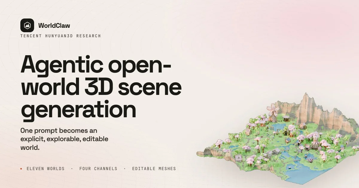 騰訊 Hunyuan3D 推 WorldClaw：一句話生成可探索、可編輯的 3D 開放世界