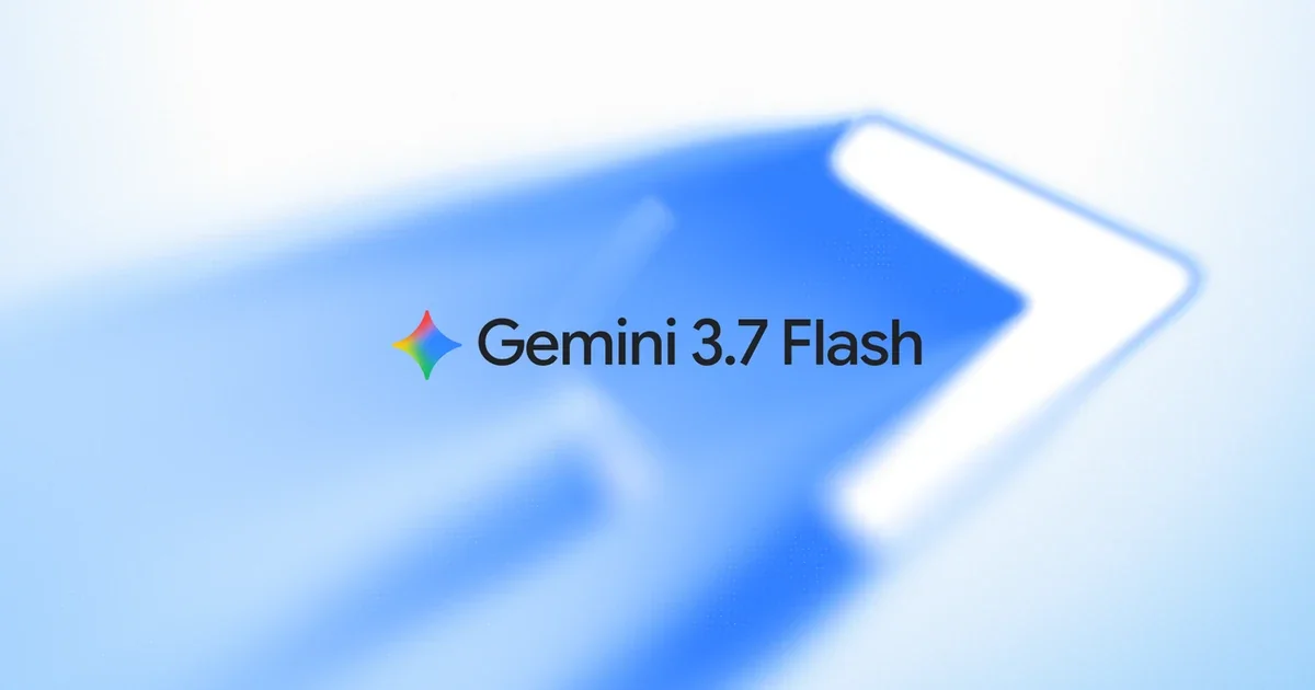 Google Gemini 3.7 Flash 正式發表：三週迭代一次、定價砍半，主攻 coding 與 agent 工作流