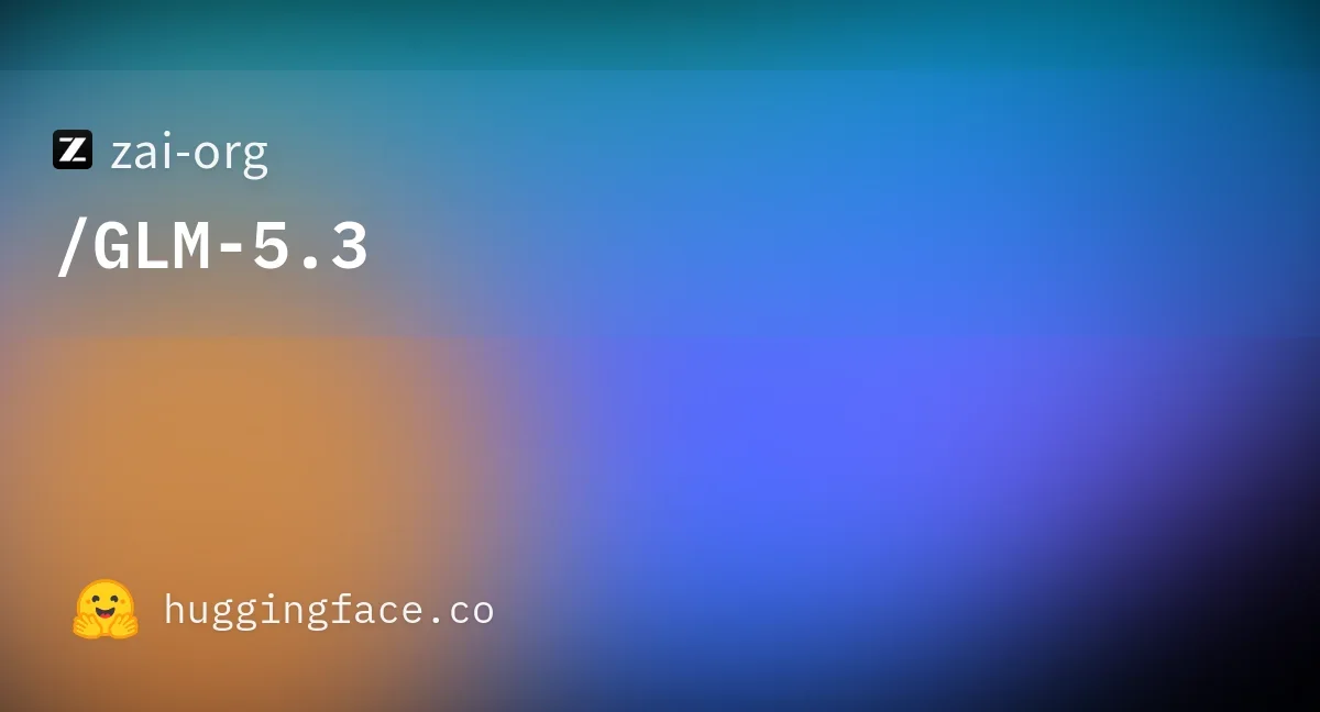 智譜 GLM-5.3 開放權重：程式碼能力 50% 大躍進、ExploitGym 暴增三倍，挑戰閉源頂級模型