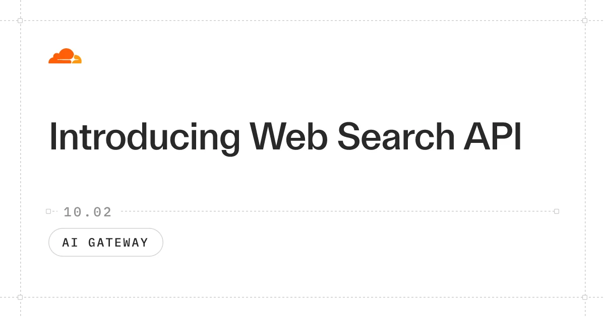 Cloudflare 把搜尋變基礎設施：Web Search API 上線，三家搜尋引擎同閘整合