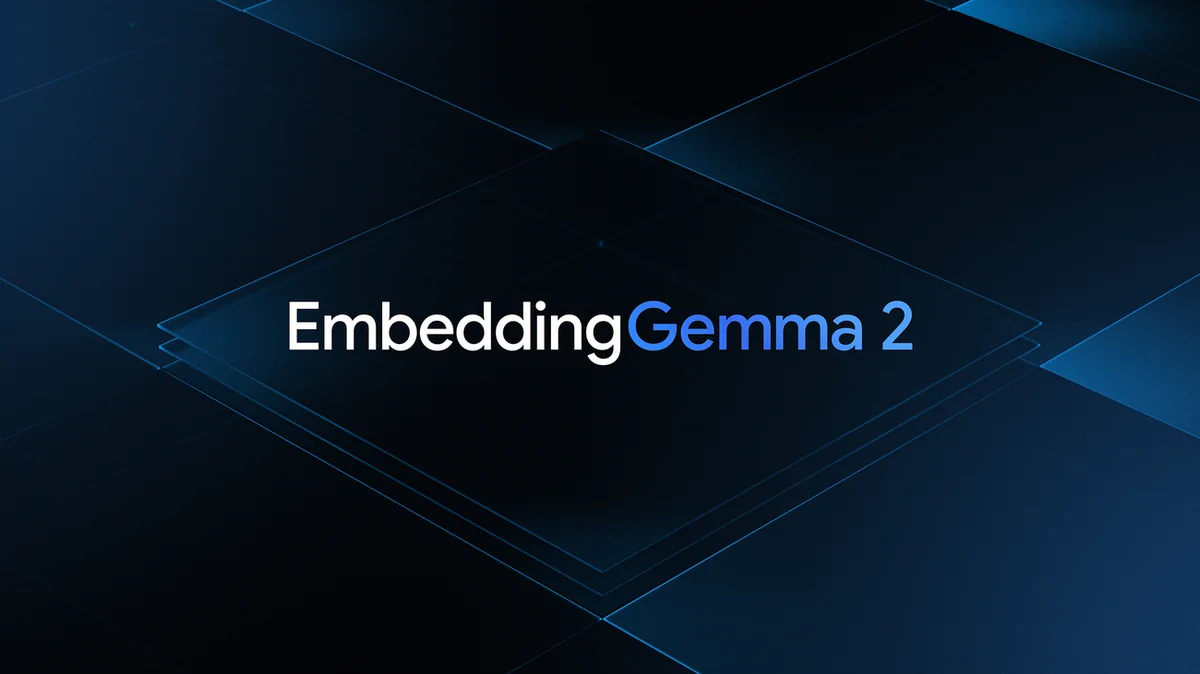 Google EmbeddingGemma 2 登場：740M 參數的裝置端多模態嵌入模型